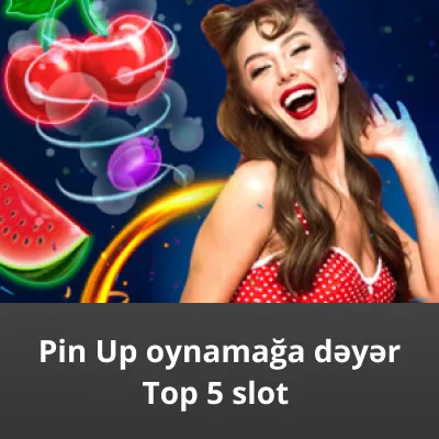 top slots pin up kazinoda top 5 slot pin up